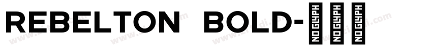 Rebelton Bold字体转换